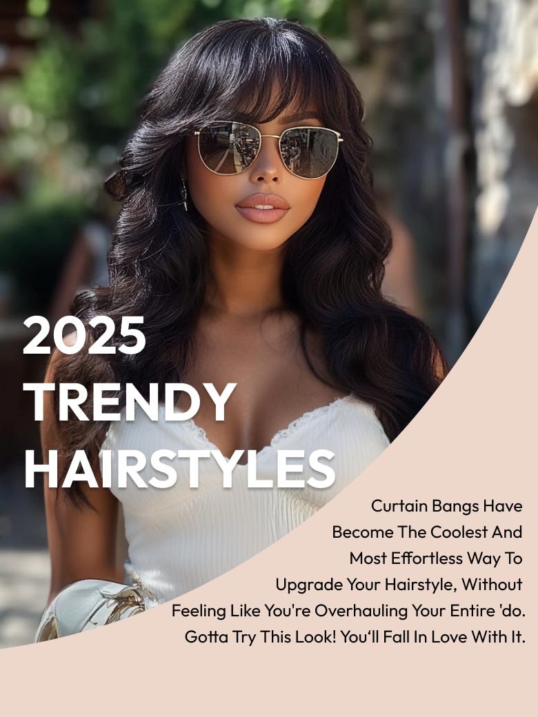 A model displays the UNice Bouncy Black Fluffy Natural Loose Wave Curtain Bangs 7x5 ByeBye Knots Lace Wig, showing a woman wearing sunglasses with the words, 25 trend.