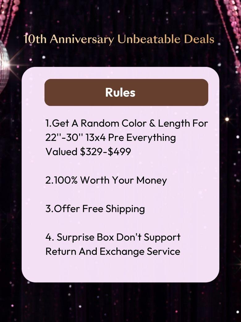 The UNICE $89 Surprise Box Randomly Get 22''-30'' 13x4 Pre-Everything wig Value $329-$499 image highlights t0th Anniversary Unbeatable Deals, Rules, 1.GetA RandomColor&.